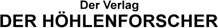 Der Verlag DER HÖHLENFORSCHER